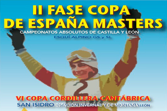 Cartel anunciador de la 2ª fase de la Copa de España Master en San Isidro.